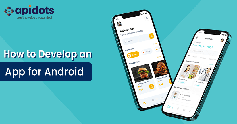 How to Develop an App for Android