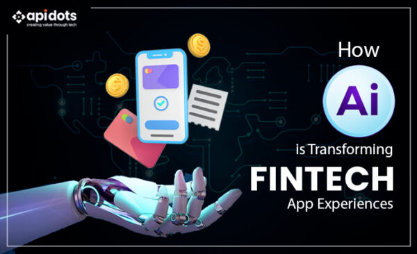 How artificial intelligence is transforming fintech